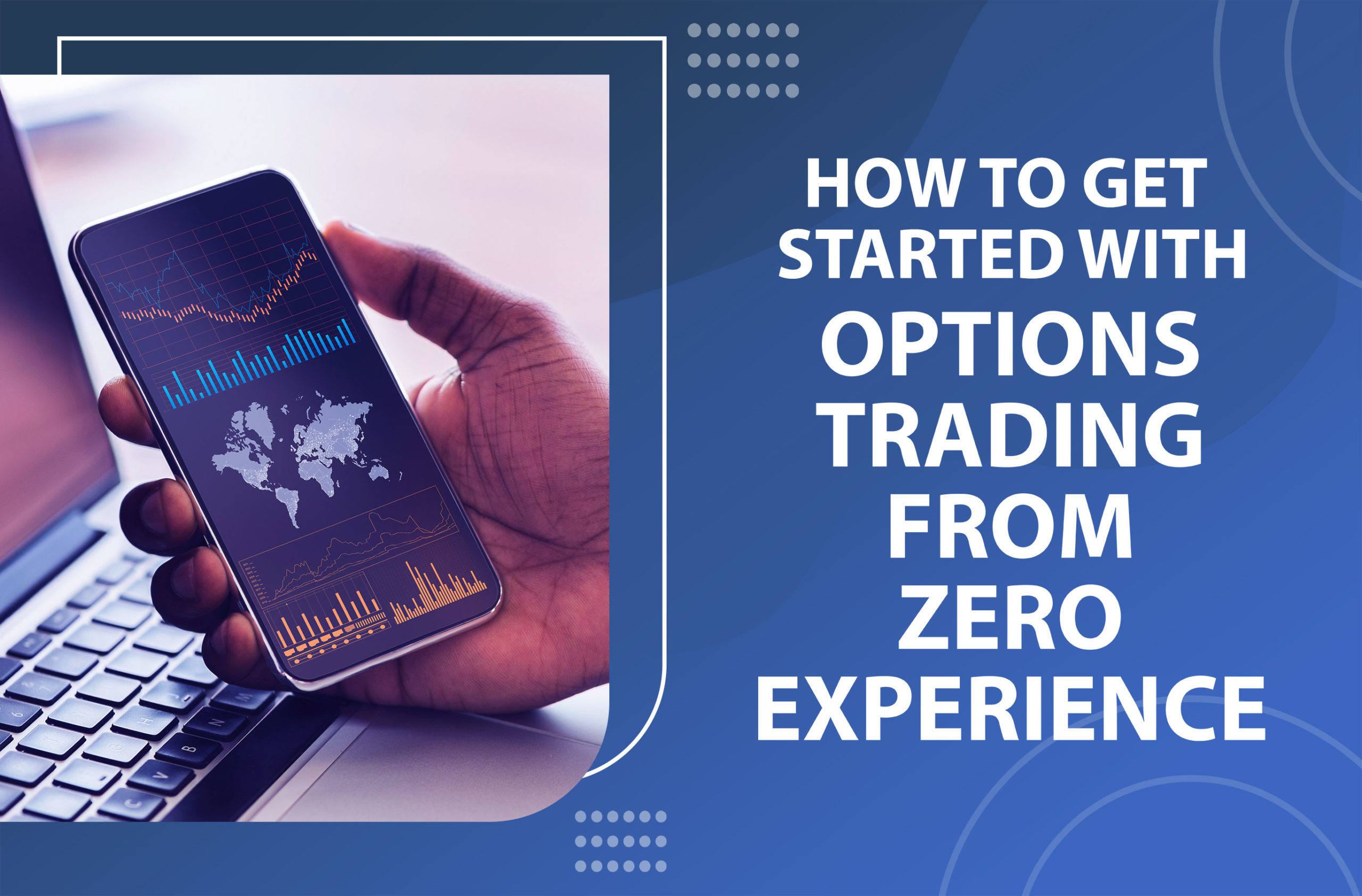 How to get started with options trading from zero experience