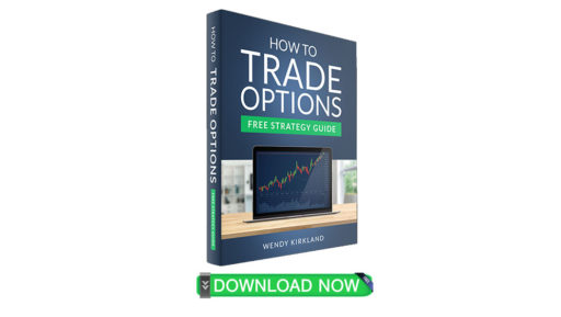 Advertisement: Free Ebook Download: How to Trade Options by Wendy Kirkland. Click to download the free strategy guide.